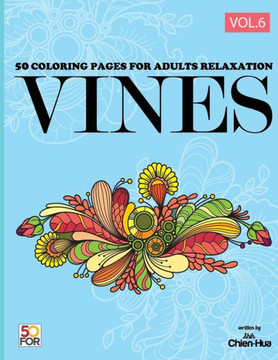 Vines 50 Coloring Pages For Adults Relaxation