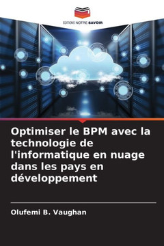 Optimiser le BPM avec la technologie de l'informatique en nuage dans les pays en développement