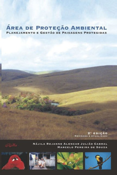Área de Proteção Ambiental: Planejamento e Gestão de Paisagens Protegidas