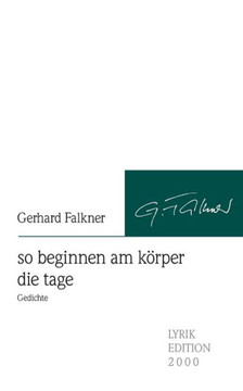 so beginnen am körper die tage: so beginnen am körper die tage