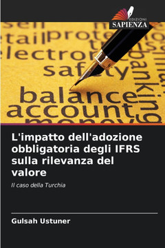 L'impatto dell'adozione obbligatoria degli IFRS sulla rilevanza del valore
