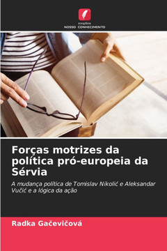 Forças motrizes da política pró-europeia da Sérvia