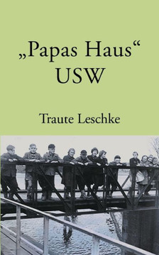 Papas Haus USW: Ein kleines Schleswig-Holstein-Kaleidoskop Papas Haus USW: Ein kleines Schleswig-Holstein-Kaleidoskop