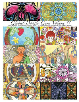 ""Global Doodle Gems"" Volume 11: ""The Ultimate Adult Coloring Book...an Epic Collection from Artists around the World! ""