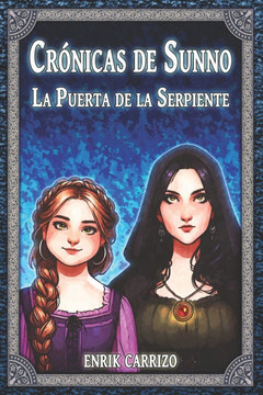 Crónicas de Sunno: La puerta de la Serpiente