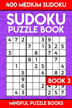 Sudoku Puzzle Book 3 : 400 Medium Sudoku