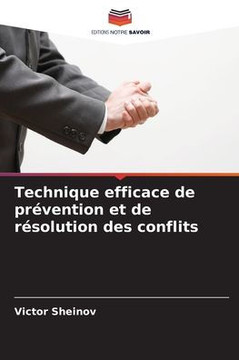 Technique efficace de prévention et de résolution des conflits Technique efficace de prévention et de résolution des conflits