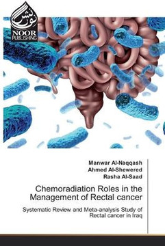 Chemoradiation Roles in the Management of Rectal cancer
