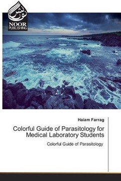 Colorful Guide of Parasitology for Medical Laboratory Students