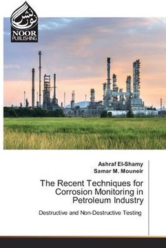 The Recent Techniques for Corrosion Monitoring in Petroleum Industry