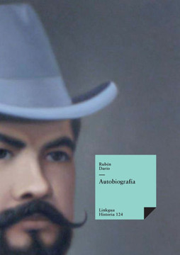 Autobiografía de Rubén Darío Autobiografía de Rubén Darío