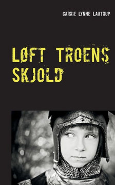 Løft Troens Skjold Løft Troens Skjold