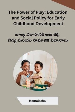 The Power of Play: Education and Social Policy for Early Childhood Development
