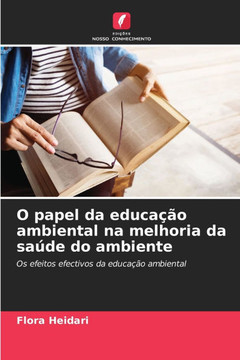 O papel da educação ambiental na melhoria da saúde do ambiente