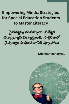 Empowering Minds: Strategies for Special Education Students to Master Literacy