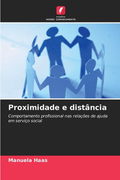 Proximidade e distância Proximidade e distância