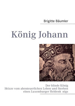 König Johann: Der blinde König König Johann: Der blinde König