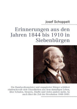 Erinnerungen aus den Jahren 1844 bis 1910 in Siebenbürgen Erinnerungen aus den Jahren 1844 bis 1910 in Siebenbürgen