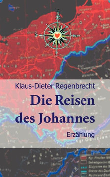 Die Reisen Des Johannes Die Reisen Des Johannes