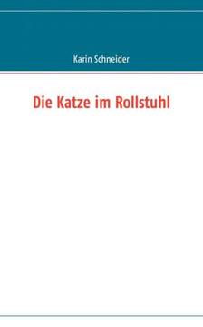 Die Katze im Rollstuhl