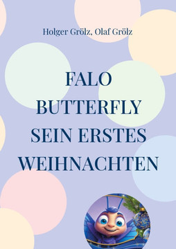 Falo Butterfly: Special, Sein erstes Weihnachten