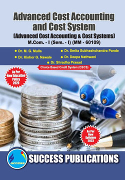 Advanced Cost Accounting & Cost Systems, First Year, M.Com, Sem-I-English