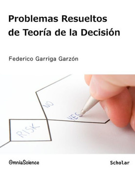 Problemas resueltos de teoría de la decisión