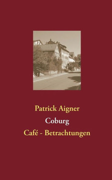 Coburg: Café- Betrachtungen