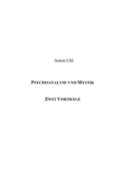 Psychoanalyse und Mystik: Zwei Vorträge