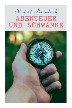 Abenteuer und Schwänke Abenteuer und Schwänke