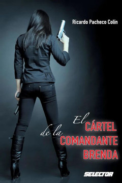 El cartel de la comandante Brenda