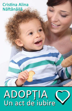 Adoptia: Un ACT de Iubire