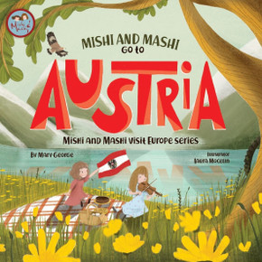 Mishi and Mashi go to Austria: Mishi and Mahsi Visit Austria