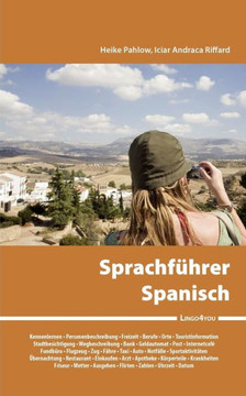 Lingo4you Sprachführer Spanisch: Nützliche spanische Vokabeln und Redewendungen