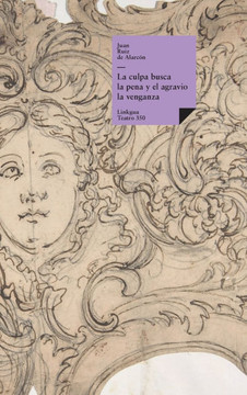 La culpa busca la pena y el agravio la venganza