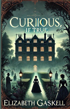 Curious, If True(Illustrated)