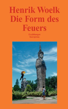 Die Form des Feuers Die Form des Feuers