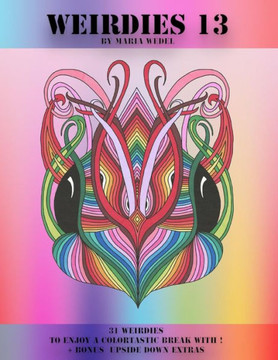 Weirdies 13: Color A Weirdie A Day !