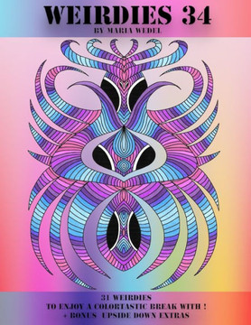 Weirdies 34: Color A Weirdie A Day !