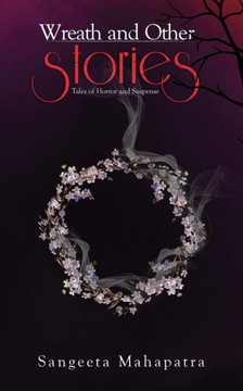 Wreath and Other Stories: Tales of Horror and Suspense