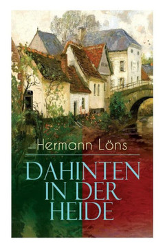 Dahinten in der Heide Dahinten in der Heide