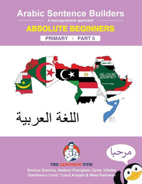 Arabic Primary Sentence Builders - Absolute Beginners: Arabic Sentence Builders - Primary