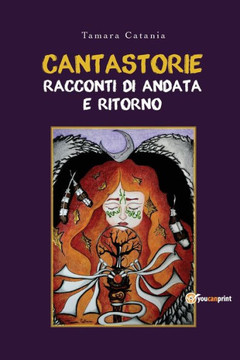Cantastorie. Racconti di andata e ritorno