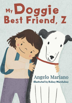 My Doggie Best Friend, Z