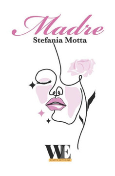 Madre - Viversi Edizione: Gruppo Editoriale WritersEditor