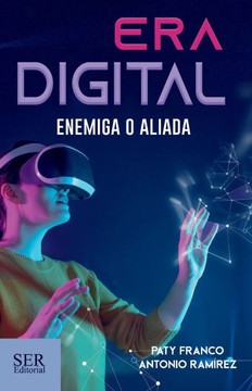 Era digital: Enemiga o aliada