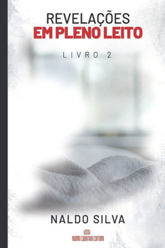 Revelações: Em Pleno Leito