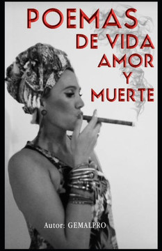 Poemas de vida, amor y muerte: Poemas para reflexionar