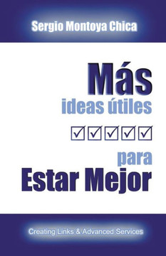 Más Ideas Útiles para Estar Mejor