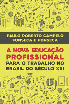 A Nova Educação Profissional No Século XXI